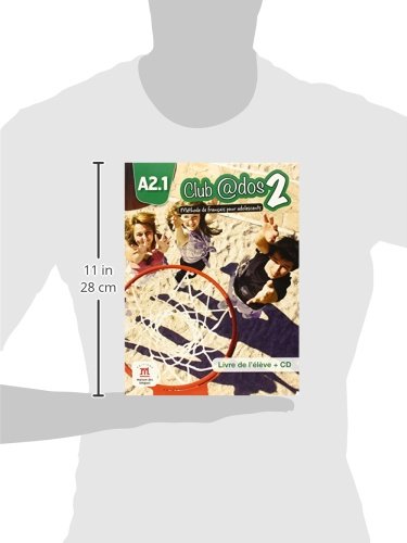 Club@dos. Livre de l'élève-Cahier d'exercice. Per la Scuola media. Con espansione online: Club@dos 2 Libro del alumno (FLE NIVEAU SCOLAIRE TVA 5,5%)