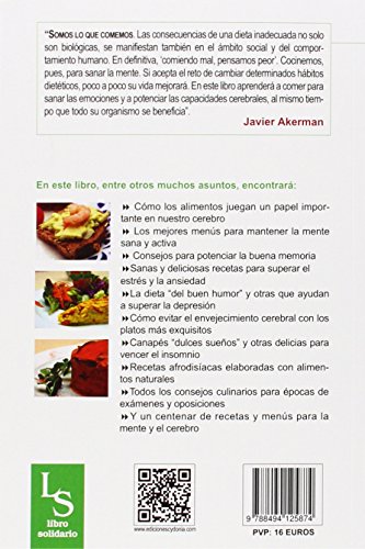 Cocina Para Sanar Las Emociones: Recetas, dietas y menús para la mente y el cerebro: 1 (Vida actual)