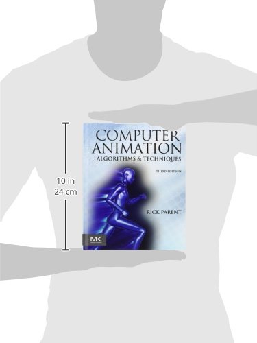 Computer Animation: Algorithms and Techniques