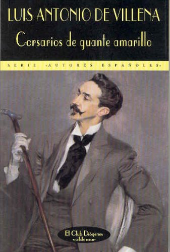Corsarios de guante amarillo (El Club Diógenes)
