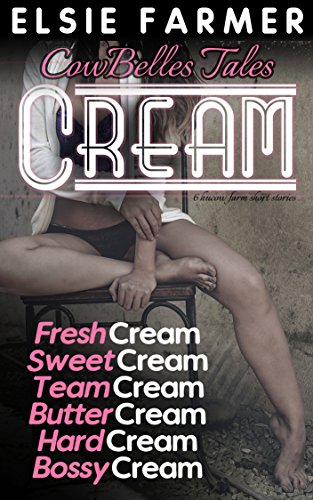 Cream: 6 hucow farm erotic short stories (English Edition)