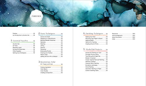 Creative Alcohol Inks: A Step-By-Step Guide to Achieving Amazing Effects--Explore Painting, Pouring, Blending, Textures, and More! (Art for Modern Makers)