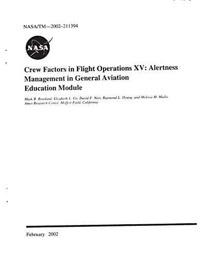 Crew Factors in Flight Operations XV: Alertness Management in General Aviation Education Module (English Edition)