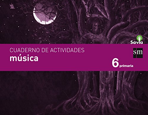 Cuaderno de música. 6 Primaria. Savia - 9788467578539