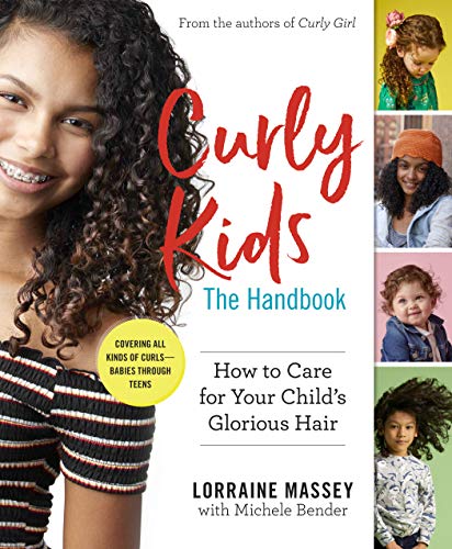 Curly Kids: The Handbook: How to Care for Your Child's Glorious Hair (English Edition)