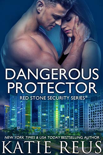 Dangerous Protector (Red Stone Security Series Book 14) (English Edition)