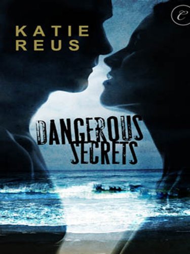 Dangerous Secrets (English Edition)