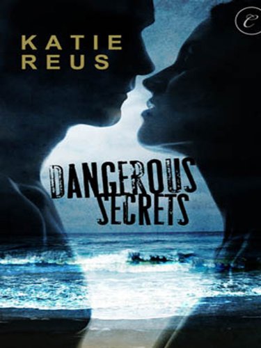 Dangerous Secrets (English Edition)