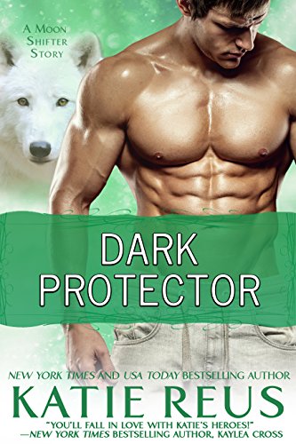 Dark Protector (Moon Shifter Series Book 6) (English Edition)