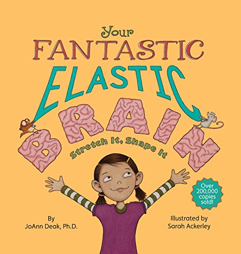 Deak, J: Your Fantastic Elastic Brain Stretch It, Shape It