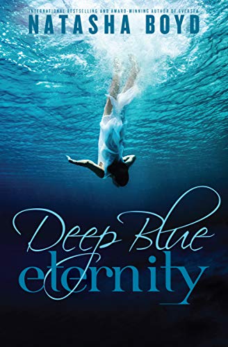 Deep Blue Eternity (English Edition)
