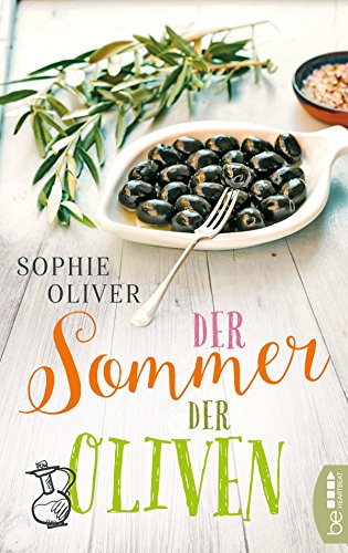 Der Sommer der Oliven (German Edition)
