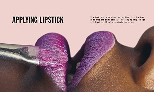Devedlaka-Price, N: Lips: How to Wear Lipstick, Lip Gloss and Lift Your Lip Game