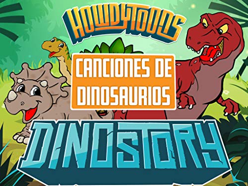 Dinostory: Canciones de Dinosaurios de Howdytoons