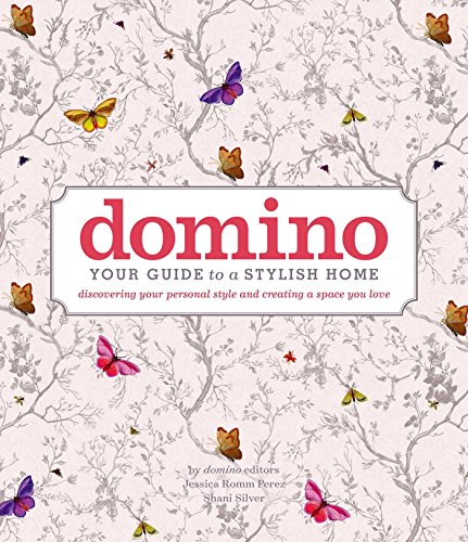 domino: Your Guide to a Stylish Home (DOMINO Books) (English Edition)