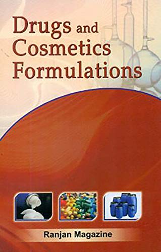 Drugs and Cosmetics Formulations