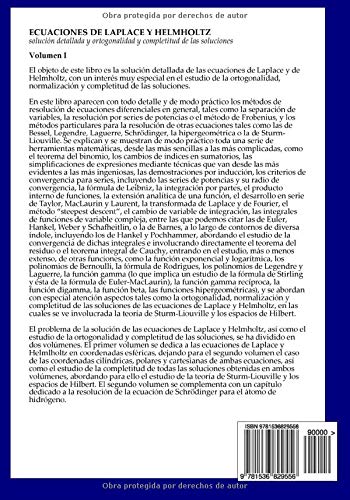 Ecuaciones de Laplace y Helmholtz: solución detallada y ortogonalidad y completitud de las soluciones Volumen I