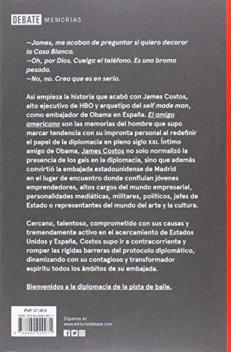 El amigo americano: El hombre de Obama en España (Biografías y Memorias)