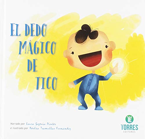 EL DEDO MÁGICO DE TICO