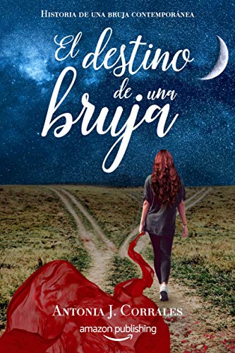 El destino de una bruja (Historia de una bruja contemporánea nº 3)