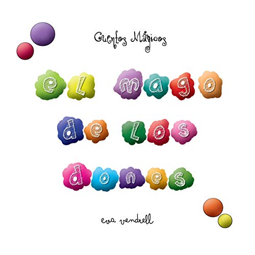 El Mago de los Dones (Cuentos Mágicos nº 2)