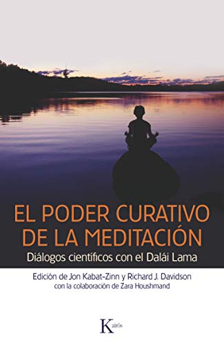 El poder curativo de la meditación: Diálogos con el Dalái Lama (Sabiduría perenne)