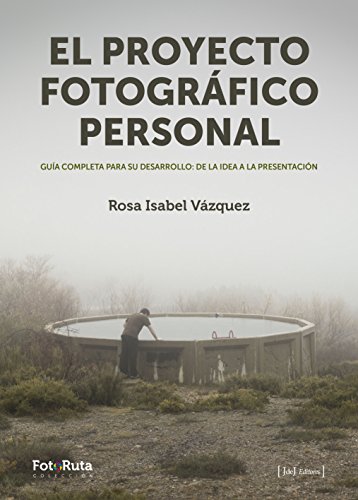 El proyecto fotográfico personal (FotoRuta)