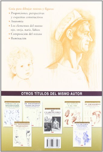 EL RETRATO. CÓMO DIBUJAR ROSTROS Y FIGURAS (Curso De Dibujo De La Figura Humana/ Drawing the Human Figure)