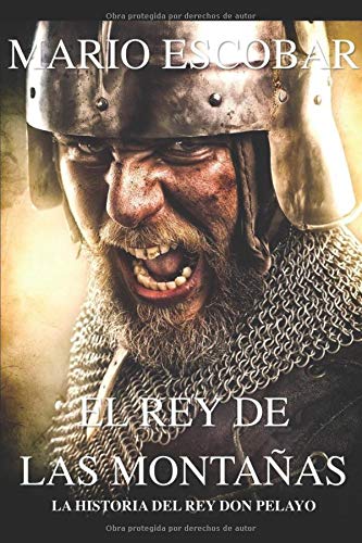 El rey de las montañas: La historia de Don Pelayo