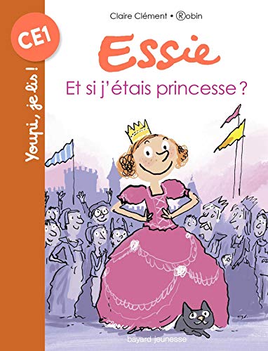 Essie, Tome 07: Et si j'étais princesse ? (Mes premiers J'aime lire)