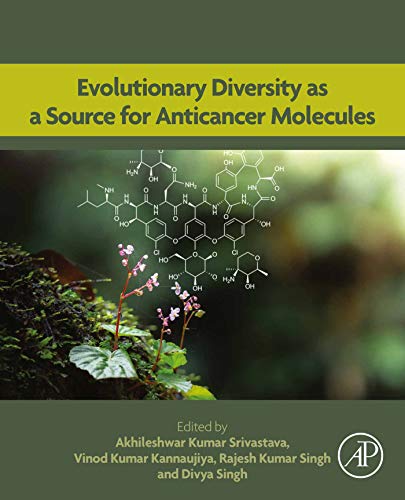 Evolutionary Diversity as a Source for Anticancer Molecules (English Edition)