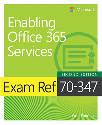 Exam Ref 70-347 Enabling Office 365 Services (English Edition)