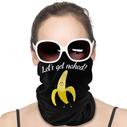 fenrris65 Unisex cuello polaina Lets Get Naked Work Desnudo día Humor Banana Mascarilla Bandana Pasamontañas