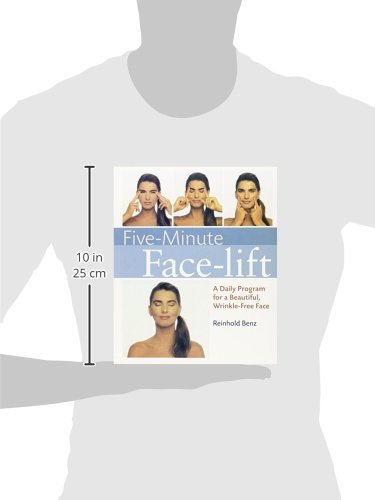 Five-Minute Face-Lift: A Daily Program for a Beautiful, Wrinkle-Free Face