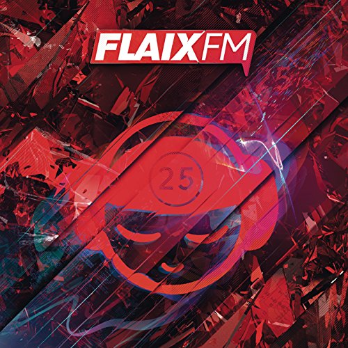 Flaix FM 25 Aniversario [Explicit]