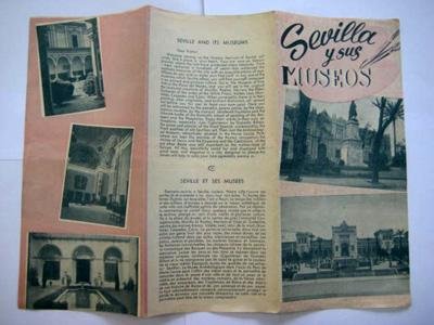 Folleto turismo - Tourist Brochure: SEVILLA Y SUS MUSEOS