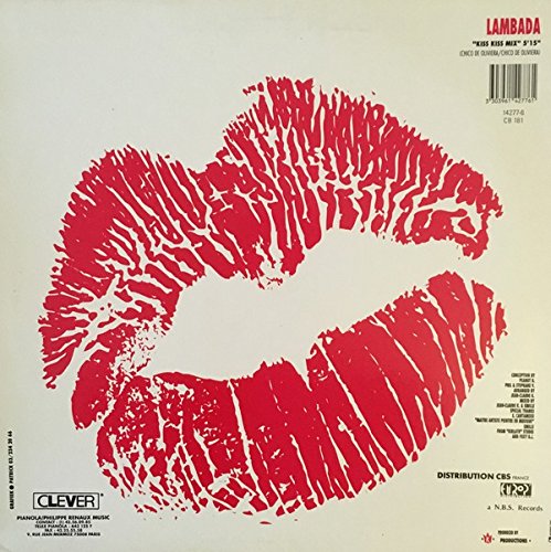 French Lambada Kiss / I Don't Want To Loose Your Love