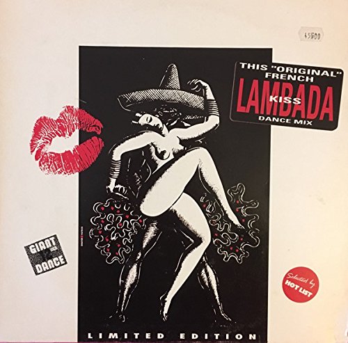 French Lambada Kiss / I Don't Want To Loose Your Love