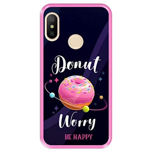 Funda Rosa para [ Xiaomi Mi A2 Lite - Redmi 6 Pro ] diseño [ Buñuelo Divertido - Donut Worry, be Happy ] Carcasa Silicona Flexible TPU
