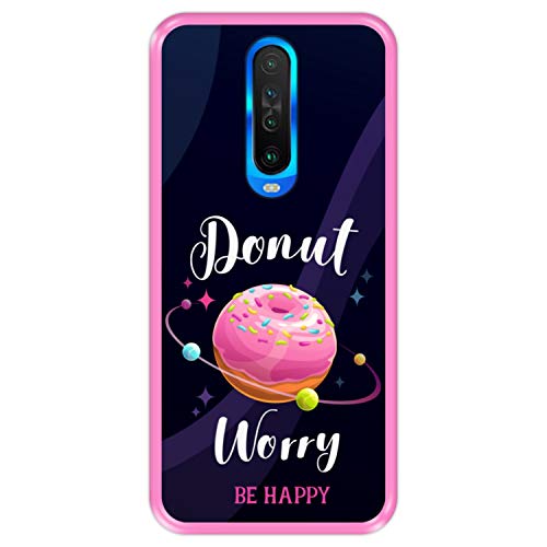 Funda Rosa para [ Xiaomi Redmi K30 - K30 5G - Mi 10T ] diseño [ Buñuelo Divertido - Donut Worry, be Happy ] Carcasa Silicona Flexible TPU