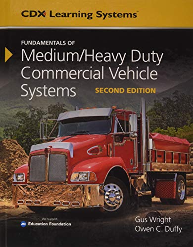 Fundamentals Of Medium/Heavy Duty Commercial Vehicle Systems, Second Edition, Fundamentals Of Medium/Heavy Duty Diesel Engines, Tasksheet Manual, AND 2 Year Access To Medium/Heavy Vehicle Online.