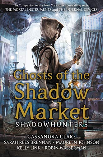 Ghosts of the Shadow Market (English Edition)