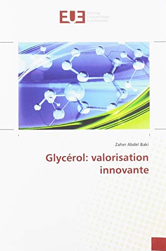 Glycérol: valorisation innovante (OMN.UNIV.EUROP.)