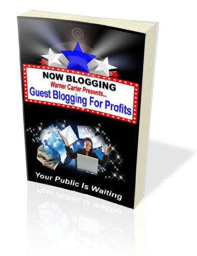 Guest Blogging for Profits (English Edition)
