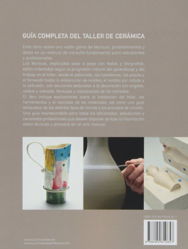 Guía completa del taller de cerámica. Materiales, procesos y sistemas de conformación