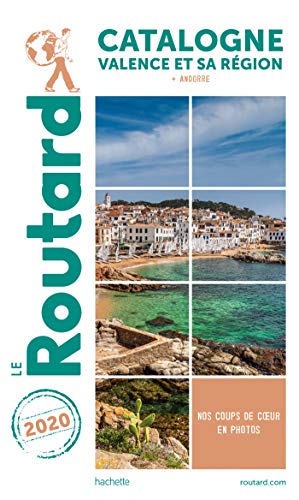 Guide du Routard Catalogne + Valence et Andorre 2020 : (+ Andorre) (French Edition)