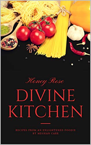 HoneyRose Divine Kitchen (English Edition)