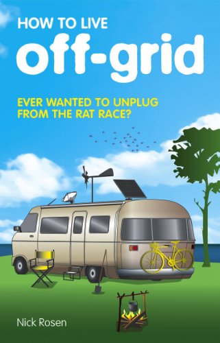How to Live Off-Grid (English Edition)
