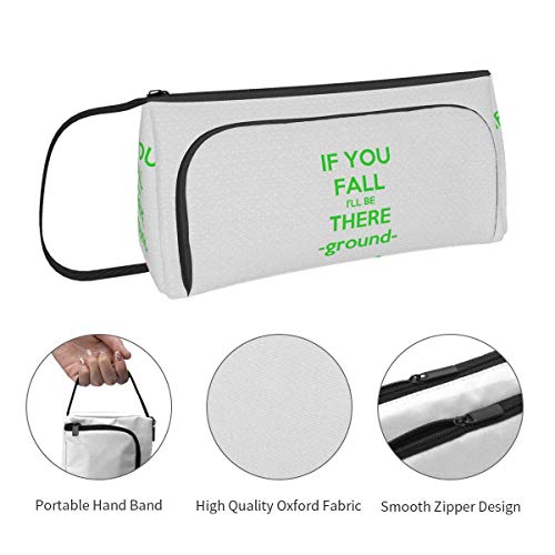 If You Fall I'll Be There Estuche de moda, gran capacidad, bolsa de almacenamiento de cosméticos, doble cremallera, uso general para estudiantes y trabajadores de oficina