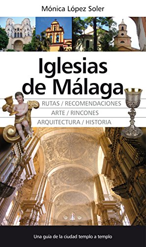 Iglesias de Málaga (Andalucía)